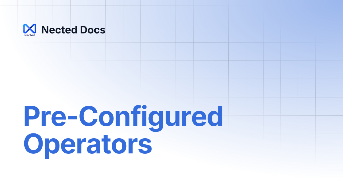 Pre-Configured Operators | Nected Docs