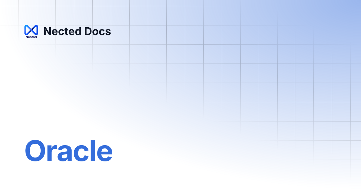 Oracle | Nected Docs